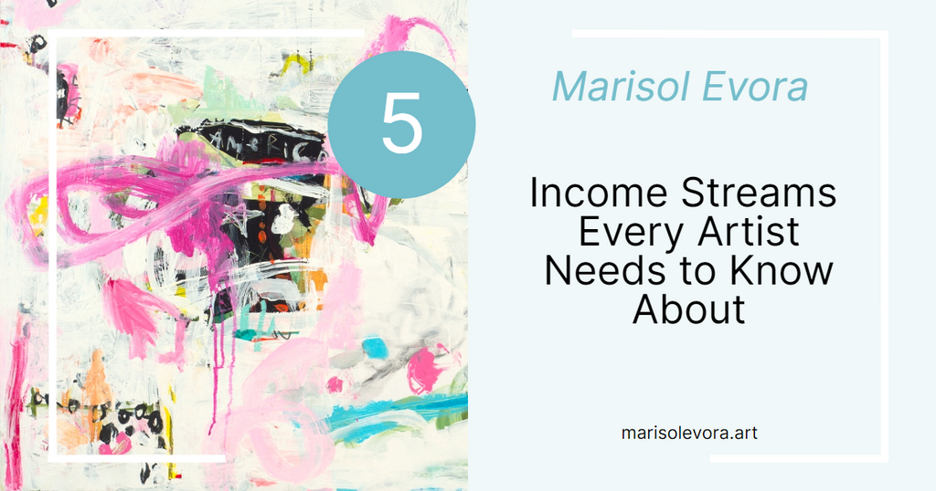 5 Income Streams Every Artist Needs to Know About