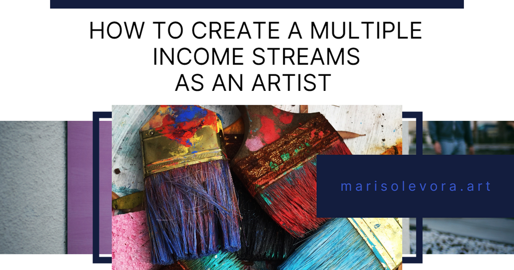 How to Create a Multiple Income Streams as an Artist