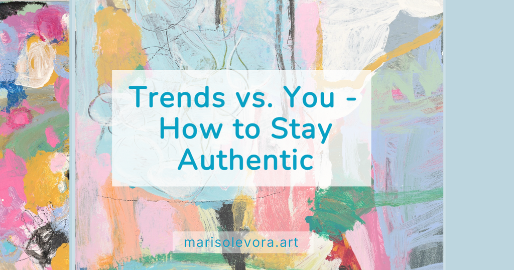 Trends vs. You - How to Stay Authentic