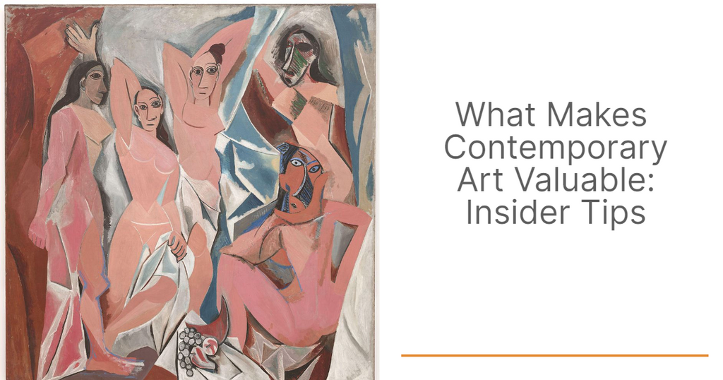 What Makes Contemporary Art Valuable:  Insider Tips