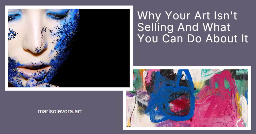 Why your art is not selling - learn